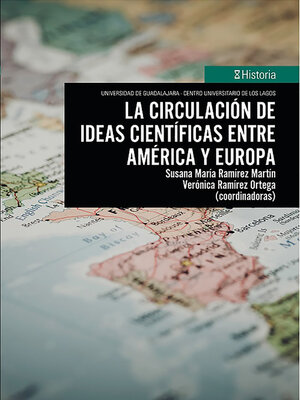 cover image of La circulación de ideas científicas entre América y Europa